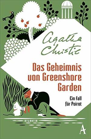 Das Geheimnis von Greenshore Garden by Agatha Christie
