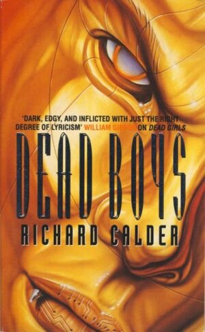 Dead Boys by Richard Calder