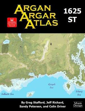 Argan Argar Atlas by Greg Stafford, Sandy Petersen, Jeff Richard, Colin Driver