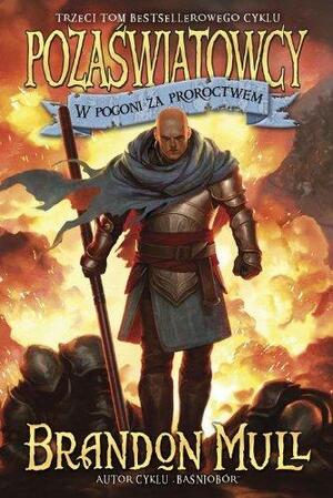 W pogoni za proroctwem by Brandon Mull