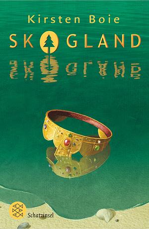 Skogland: Band 1 by Kirsten Boie