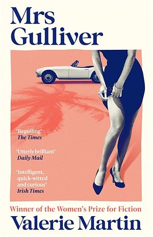 Mrs Gulliver by Valerie Martin