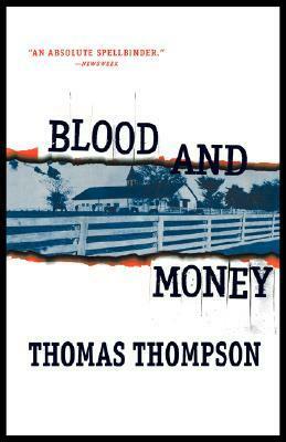 Blood and Money by Thomas Thompson