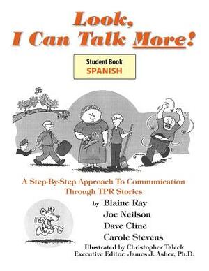 Look, I Can Talk More! Spanish by Blaine Ray