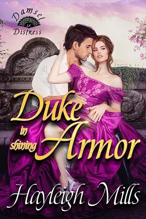 Duke in Shining Armor by Hayleigh Mills, Hayleigh Mills