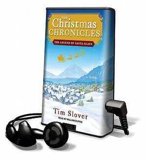 The Christmas Chronicles by Tim Slover