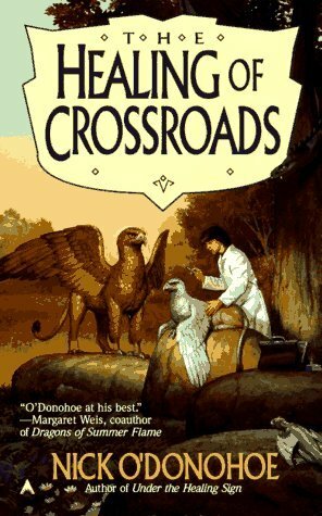 The Healing of Crossroads by Nick O'Donohoe