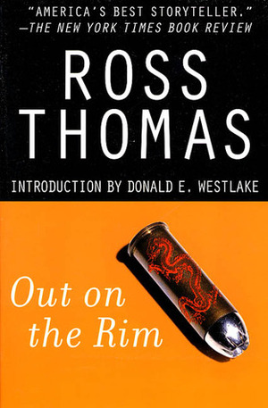 Out on the Rim by Ross Thomas, Donald E. Westlake