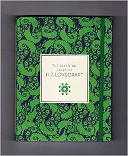 The Essential Tales of H.P. Lovecraft by H.P. Lovecraft