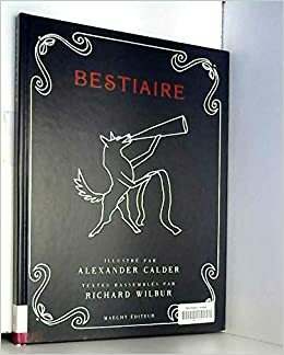 A Bestiary by Richard Wilbur