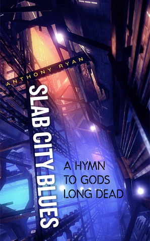 A Hymn to Gods Long Dead by Anthony Ryan