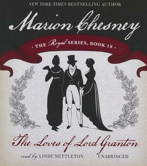 The Loves of Lord Granton by Marion Chesney