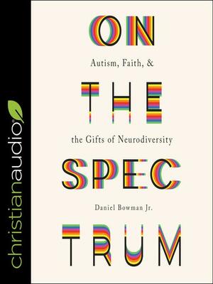 On the Spectrum by Daniel Jr. Bowman