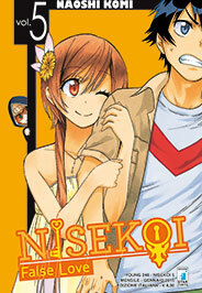 Nisekoi, Vol. 5 Fake Love 5 by Naoshi Komi, Yupa