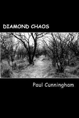 Diamond Chaos by Paul Cunningham