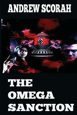 The Omega Sanction by Andrew Scorah