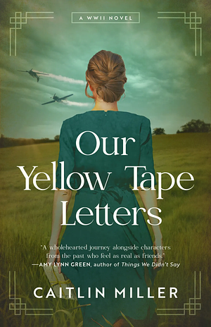 Our Yellow Tape Letters by Caitlin Miller