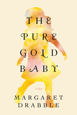 The Pure Gold Baby by Margaret Drabble