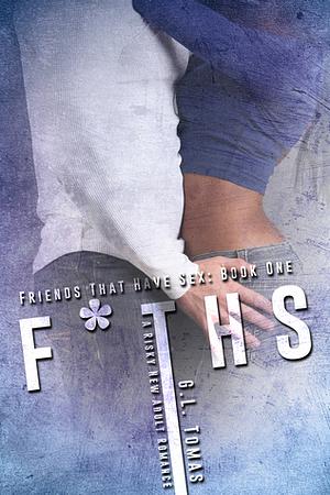 F*THS by G.L. Tomas