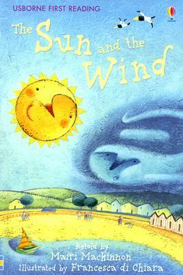 The Sun and the Wind by Mairi Mackinnon, Francesca Di Chiara