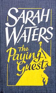 The Paying Guests by Sarah Waters