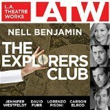 The Explorers Club by Jennifer Westfeldt, Nell Benjamin, Lorenzo Pisoni