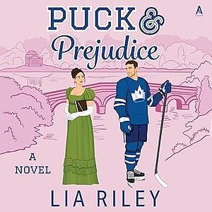 Puck & Prejudice by Lia Riley