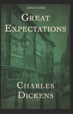 Great Expectations (Annotated) by Charles Dickens