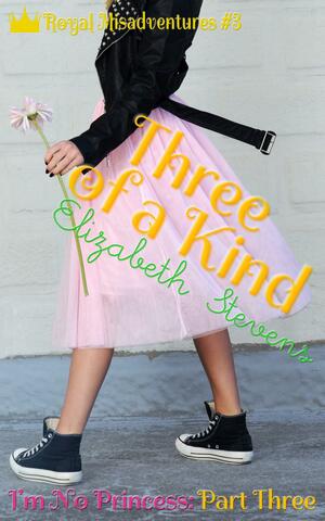 Three of a Kind by Elizabeth Stevens