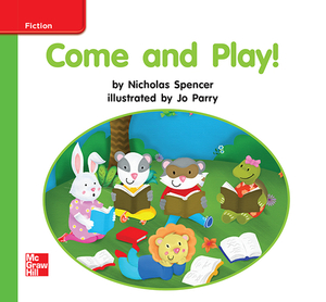 Reading Wonders Leveled Reader Come and Play!: Beyond Unit 1 Week 1 Grade K by 