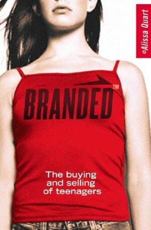 Branded by Alissa Quart