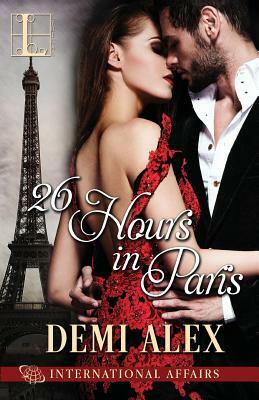 26 Hours in Paris by Demi Alex