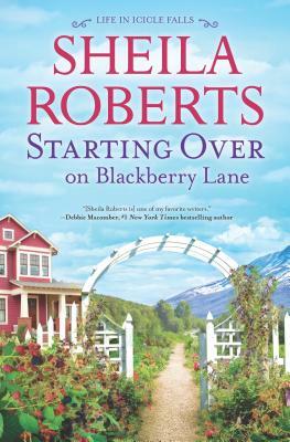 Starting Over on Blackberry Lane by Sheila Roberts