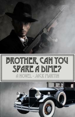Brother, Can You Spare a Dime? by Jack Martin
