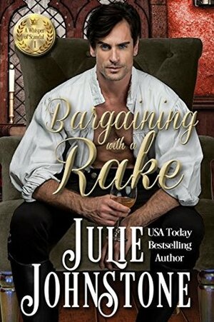 Bargaining With a Rake by Julie Johnstone