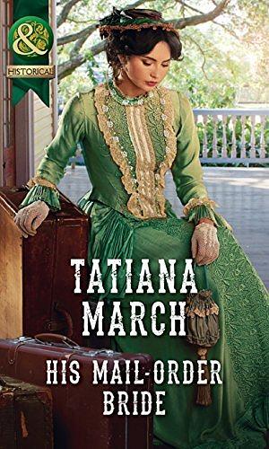 His Mail-Order Bride by Tatiana March