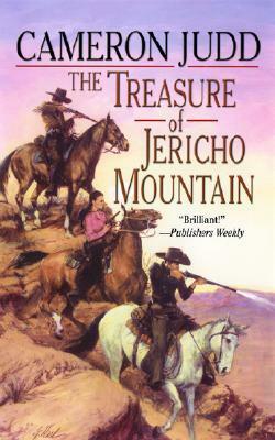 The Treasure of Jericho Mountain by Cameron Judd