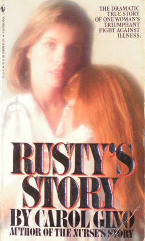 Rusty's Story by Carol Gino