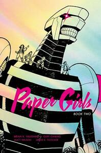 Paper Girls Deluxe Edition Volume 2 by Brian K. Vaughan
