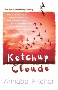 Ketchup Clouds by Annabel Pitcher