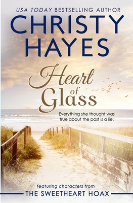 Heart of Glass by Christy Hayes