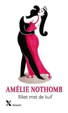 Riket met de kuif by Amélie Nothomb