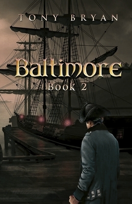 Baltimore Book 2 by Tony Bryan