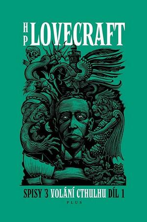Volání Cthulhu, 1. díl by H.P. Lovecraft