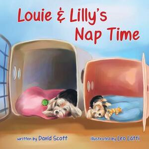 Louie & Lilly's Nap Time: Bedtime Story Books for Kids by David Scott