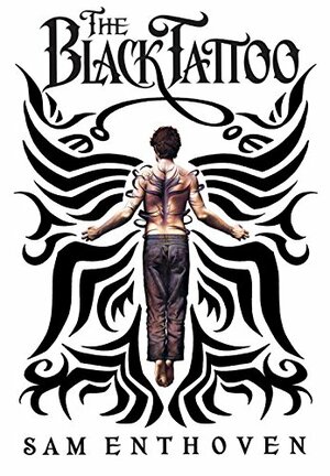 The Black Tattoo by Sam Enthoven