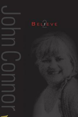 Believe 2 by John F. Connor, Gabi Grubb