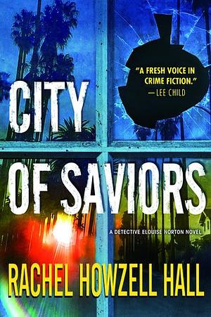 City of Saviors by Rachel Howzell Hall