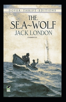 The Sea-Wolf Annotated by Jack London