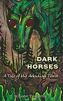Dark Horses by Suzanne Thackston